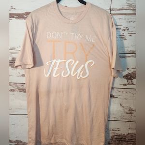 Don't try me Tshirt